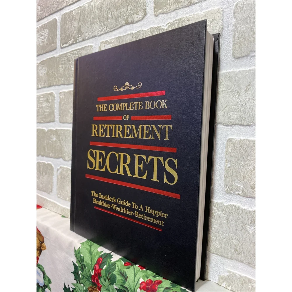 THE COMPLETE BOOK OF RETIREMENT SECRETS Board Room Inc Hardcover